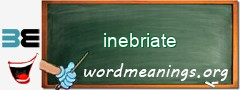 WordMeaning blackboard for inebriate